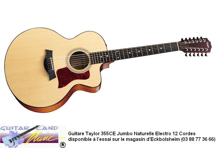 Guitare Taylor 355CE Jumbo Naturelle Electro 12 Cordes
